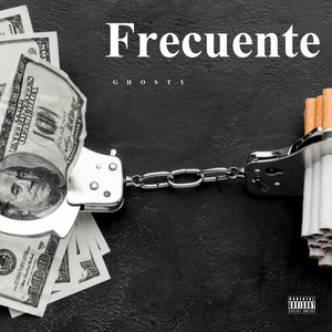 FRECUENTE by GHOSTY