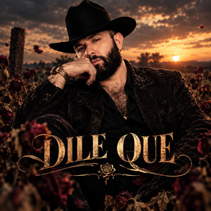 Dile que by Siempre Carín