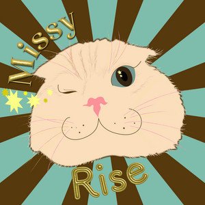 Rise by missy