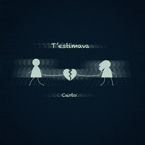 T'estimava