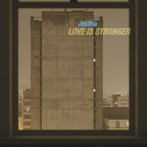Love Is Stronger by Jokibia