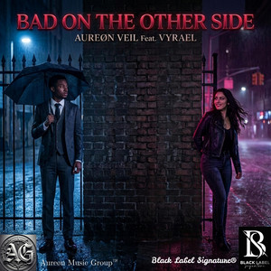 Bad On The Other Side by Aureøn Veil, Vyrael