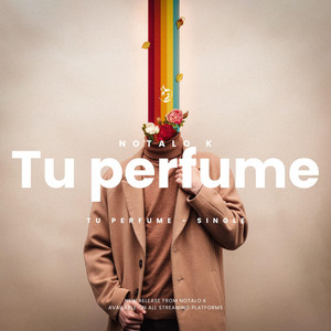 Tu Perfume by Notalo K