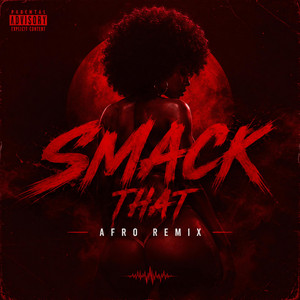 Smack That - Afro Remix by mousepad