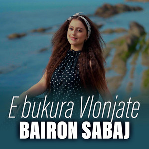 Bairon Sabaj - E bukura Vlonjate