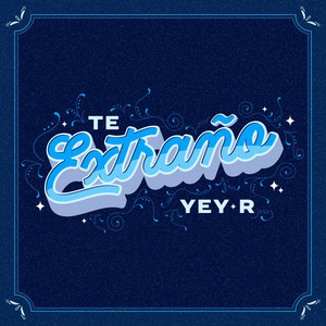 Te Extraño by YEY-R