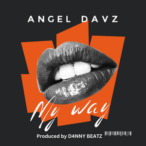 Angel Davz - My Way