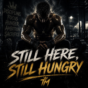 Still Here, Still Hungry by TheMastreM