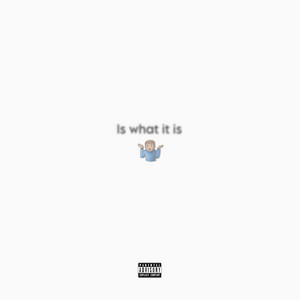 Is what it is