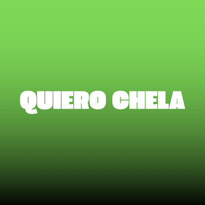 tendencia DJ - Quiero Chela