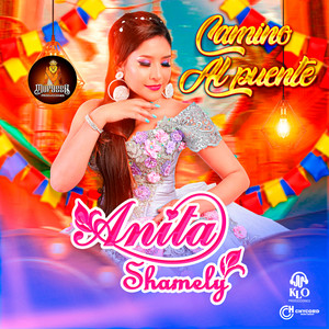 Anita Shamely - Camino Al Puente (2026 Remastered Version)