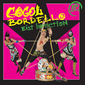 Mala Vida by Gogol Bordello