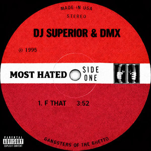 F That by DJ Superior, DMX