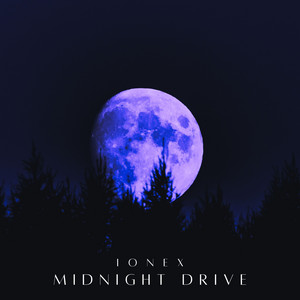 Midnight Drive by Ionex