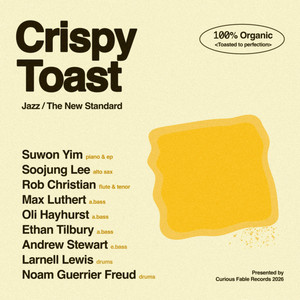 Crispy Toast III by Suwon Yim, Larnell Lewis, Oli Hayhurst