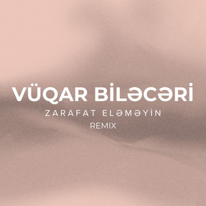 Vüqar Biləcəri - Zarafat Eləməyin (Remix)