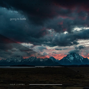 Going to Battle by Cold Cinema
