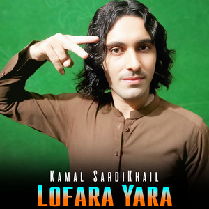 Kamal SardiKhail - Lofara Yara
