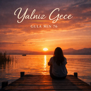 Gula Mın 76 - Yalnız Gece
