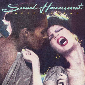If I Gave You a Party by Sexual Harassment