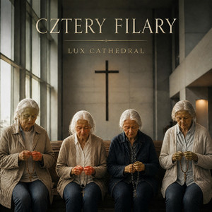 Cztery Filary by Lux Cathedral