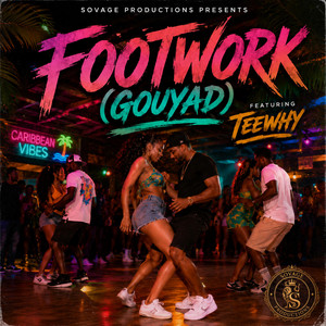 Footwork by Dj Sovage, TeeWhy