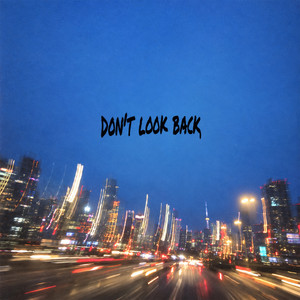 Don't Look Back by Mr. Blond