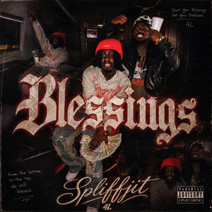 Blessings by Spliffjit