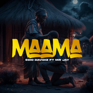 Edio Davidiz - MAAMA