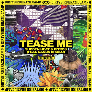 Sudden Heat — Tease Me (feat. Nanda Broilo) (2026)