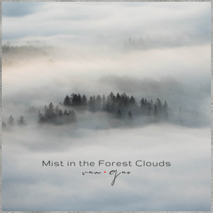 Mist in the Forest Clouds by Van.Gao