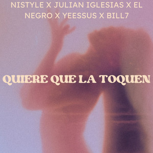 Quiere Que La Toquen