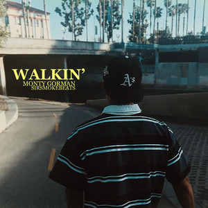 WALKIN' by SirSmokeBeats, Monty Gorman