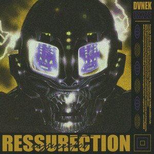 RESSURECTION W/RXZE