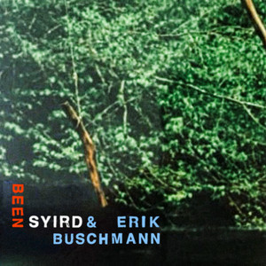 Been by SYIRD, Erik Buschmann