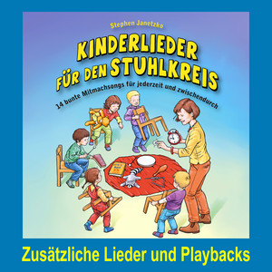 Kinderlieder Für Den Stuhlkreis - Zusätzliche Lieder Und Playbacks album