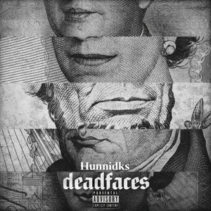 Deadfaces by Hunnidks