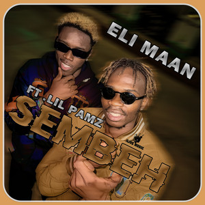 Sembeh (feat. Lil Pamz)