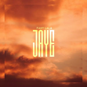 Fahy Lala - Jaye