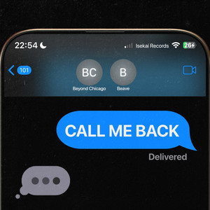 Call Me Back by Beyond Chicago, Beave