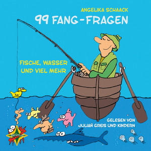 99 Fang-Fragen - Fische, Wasser und viel mehr