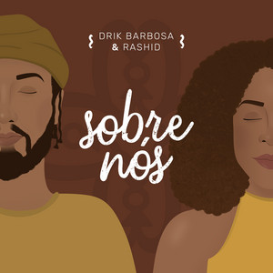 Sobre Nós by Drik Barbosa, Rashid