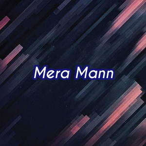 Mera Mann by Mahbub Islam