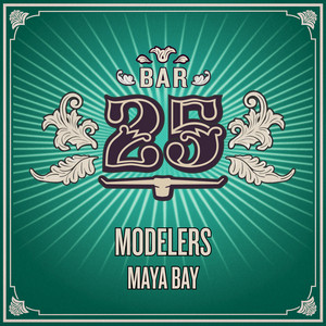 Modelers — Maya Bay (2026)