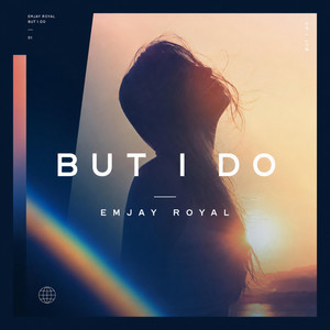 But I Do by Emjay Royal