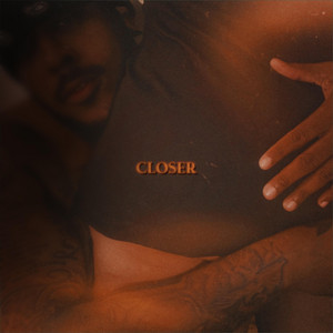 Closer