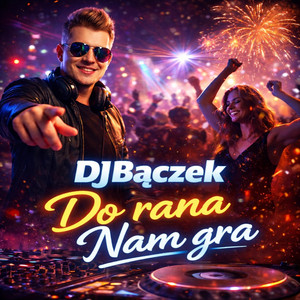 Do rana Nam gra by DJ_Bączek