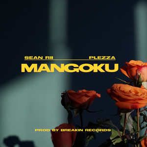 Sean Rii - Mangoku (feat. De Plezza)