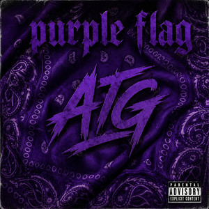 Purple Flag (feat. ATG Li Spazz) by Atg BabyCeo, ATG Li Spazz