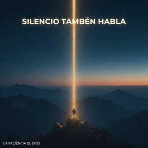 SILENCIO TAMBIÉN HABLA by Arca del Testimonio